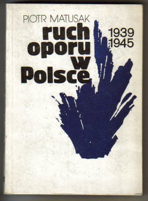 Ruch oporu w Polsce 1939-1945