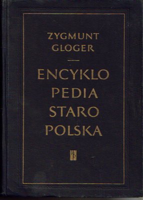 Encyklopedia staropolska..tom 1 i 2 współoprawne
