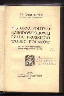Historya polityki narodowościowej rządu pruskiego wobec Polaków.Od traktatów wiedeńskich do ustaw wyj