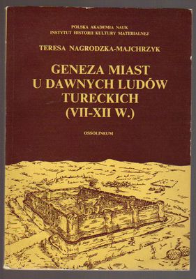 Geneza miast u dawnych ludów tureckich (VII-XII w.)