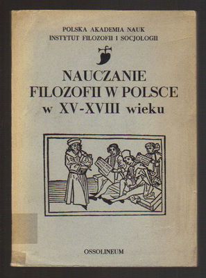 Nauczanie filozofii w Polsce w XV-XVIII wieku
