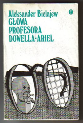 Głowa profesora Dowella.Ariel