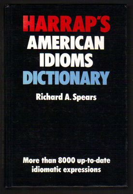 Harrap's american idioms dictionary