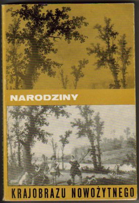 Katalog wystawy..Narodziny krajobrazu nowożytnego 1550-1650..Warszawa 1972