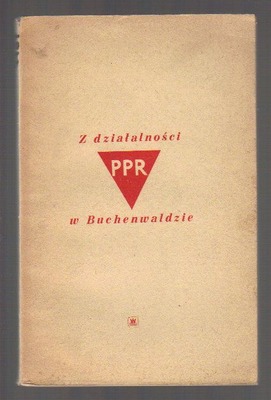 Z działalności PPR w Buchenwaldzie