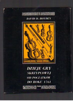 Dzieje gry skrzypcowej od początków do roku 1761