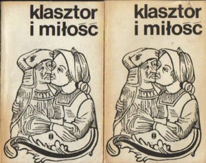 Klasztor i miłość...2 tomy