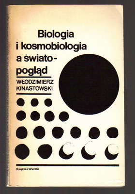 Biologia i kosmobiologia a światopogląd..