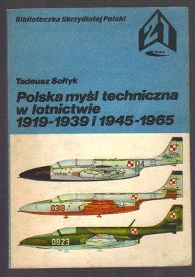 Polska myśl techniczna w lotnictwie 1919-1939 i 1945-1965