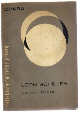 Leon Schiller twórca monumentalnego teatru polskiego