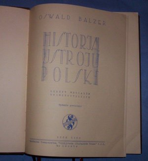 Historja ustroju Polski..skrypt wykładów uniwersyteckich..1933