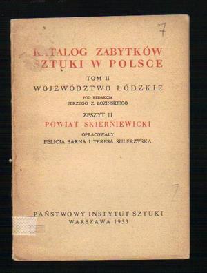 Katalog zabytków sztuki w Polsce...powiat skierniewicki wyd. 1953