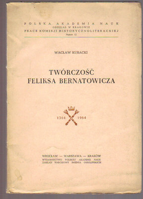 Twórczość Feliksa Bernatowicza