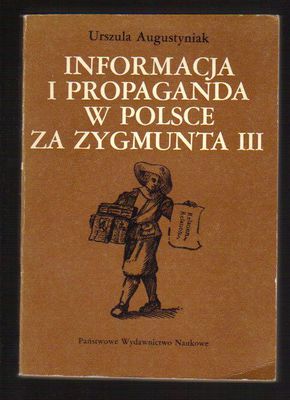 Informacja i propaganda w Polsce za Zygmunta III