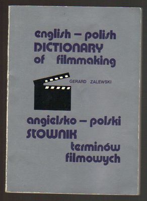 Angielsko-polski slownik terminów filmowych