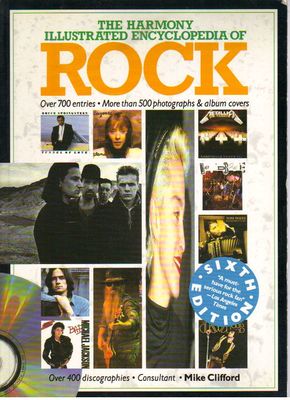 The Harmony Illustrated Encyklopedia of ROCK