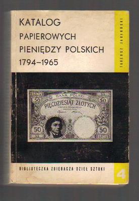 Katalog papierowych pieniędzy polskich 1794-1965
