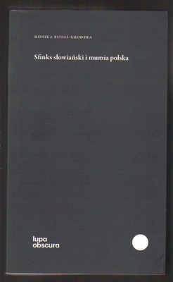Sfinks słowiański i mumia polska