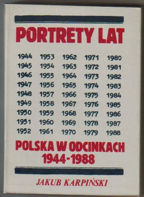 Portrety lat.Polska w odcinkach 1944-1988
