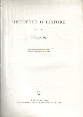 Historycy o historii..red.M.H.Serejski