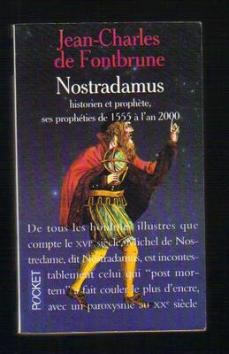 Nostradamus Historien Et Prophete