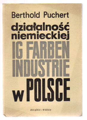 Działalność niemieckiej IG Farben Industrie w Polsce