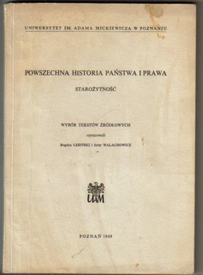Powszechna historia państwa i prawa..wybór tekstów źródłowych