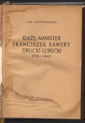 Xiążę - Minister Franciszek Xawery Drucki - Lubecki  1778 - 1846
