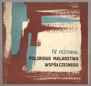 IV Festiwal Polskiego Malarstwa Współczesnego..katalog