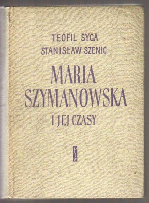 Maria Szymanowska i jej czasy