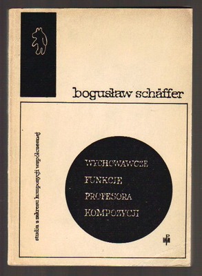Wychowawcze funkcje profesora kompozycji
