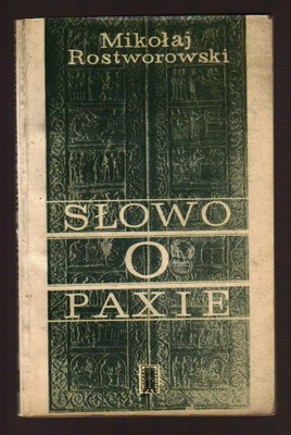 Słowo o Paxie  1945 - 1956...
