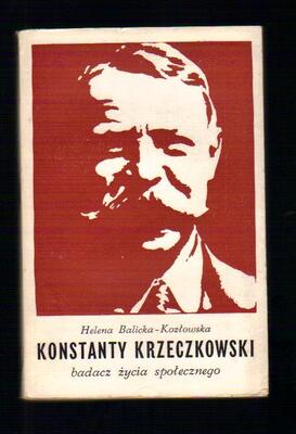 Konstanty Krzeczkowski. Badacz życia społecznego