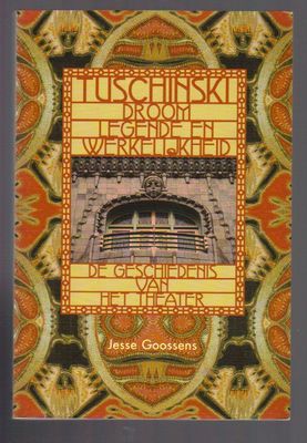 Tuschinski - droom, legende en werkelijkheid
