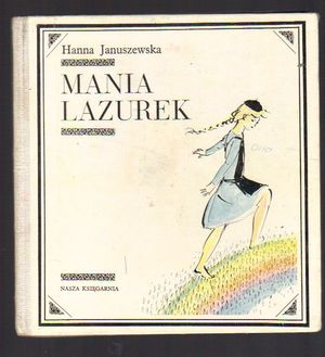 Mania Lazurek  il. Antoni Uniechowski
