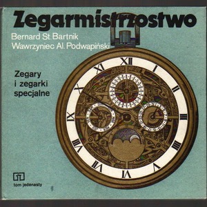 Zegarmistrzostwo. Zegary i zegary specjalne