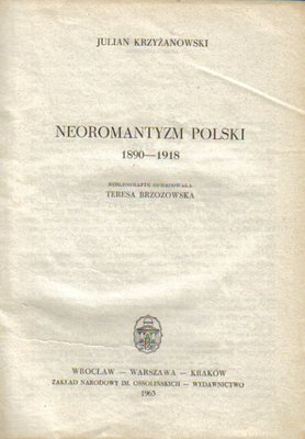 Neoromantyzm polski 1890-1918 ..oprawa introligatorska
