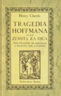 Tragedia Hoffmana albo zemsta za ojca
