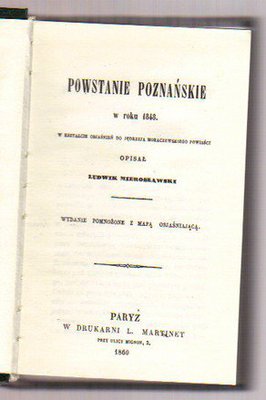 Powstanie Poznańskie w roku 1848..reprint wyd. z 1860 r