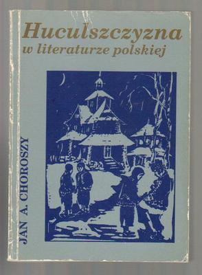 Huculszczyzna w literaturze polskiej