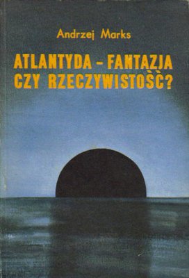 Atlantyda-fantazja czy rzeczywistość