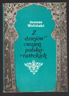 Z dziejów wojen polsko-tureckich..