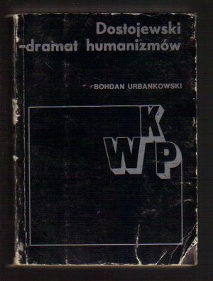 Dostojewski - dramat humanizmów