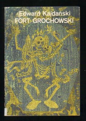 Fort Grochowski....