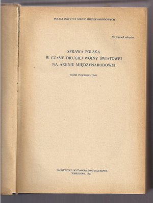 Sprawa polska w czasie II wojny światowej na arenie międzynarodowej