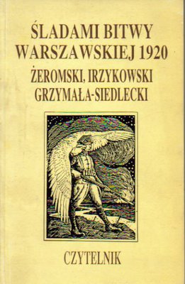 Śladami Bitwy Warszawskiej 1920