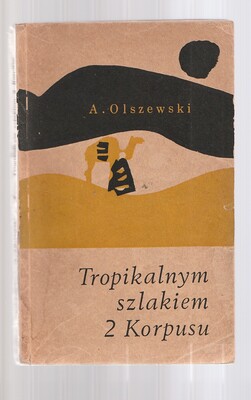 Tropikalnym szlakiem 2 Korpusu...