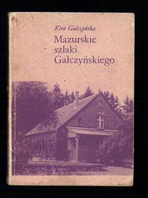 Mazurskie szlaki Gałczyńskiego