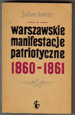 Warszawskie manifestacje patriotyczne 1860-1861