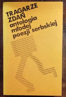 Tragarze zdań. Antologia młodej poezji serbskiej